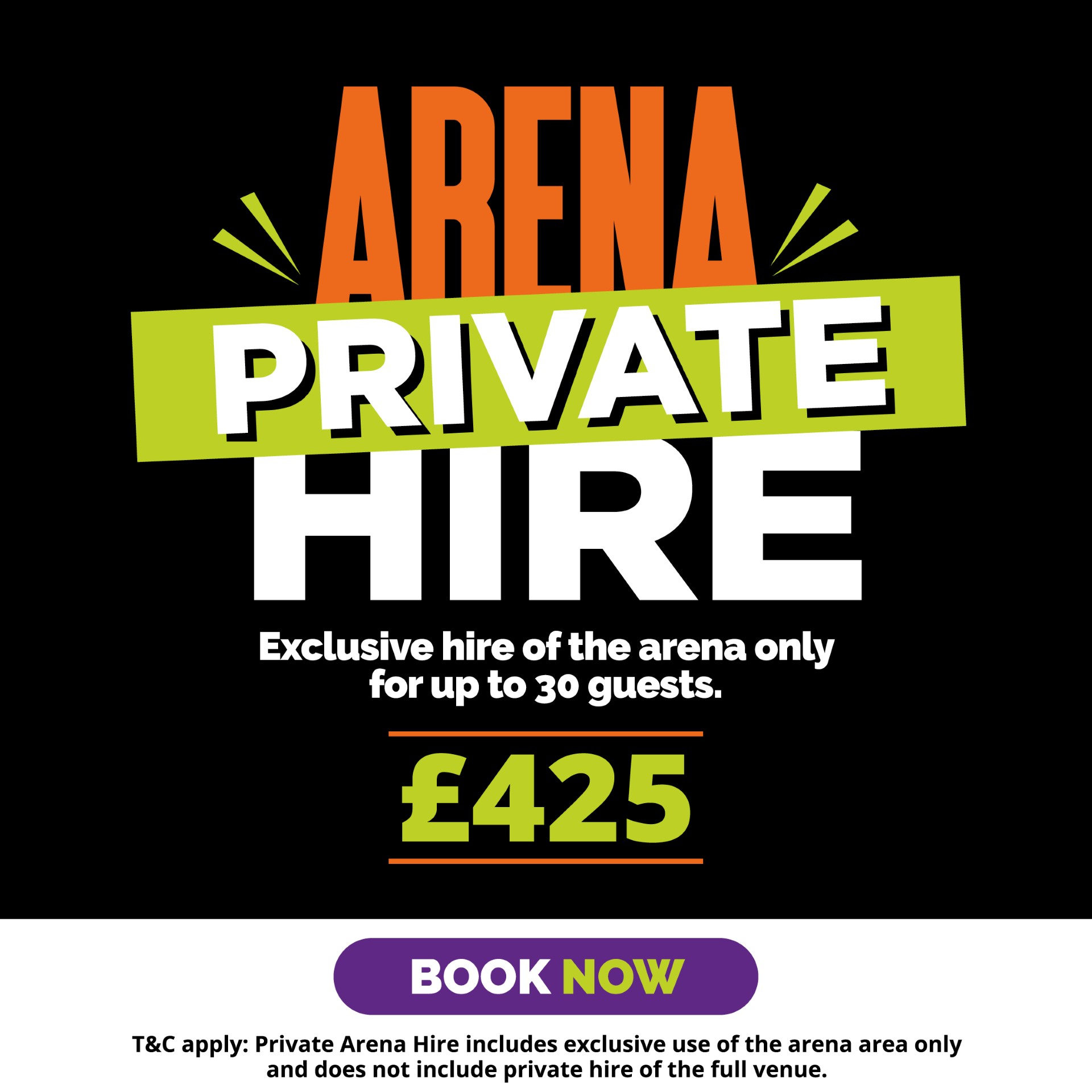 Arena Hire Only